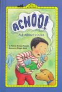 Cover of: Achoo! by Patricia Demuth