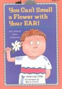 Cover of: You can't smell a flower with your ear by Mary Pope Osborne