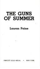 Cover of: Guns of Summer by Lauran Paine, Lauran Paine