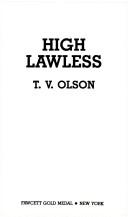 Cover of: High Lawless | Theodore V. Olsen