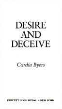 Cover of: Desire and Deceive by Cordia Byers