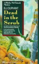 Cover of: Dead in the Scrub | B.J. Oliphant