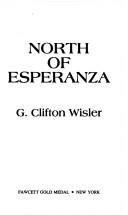 Cover of: North of Esperanza by G. Clifton Wisler