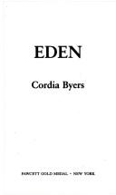 Eden by Cordia Byers