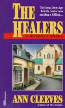 Cover of: Healers (Stephen Ramsay Mysteries) | Ann Cleeves