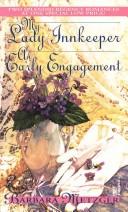 Cover of: My Lady Innkeeper / An Early Engagement
