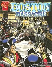 Cover of: The Boston Massacre by Michael Burgan