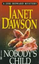 Cover of: Nobody's Child by Janet Dawson, Janet Dawson