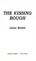 The Kissing Bough by Joan Smith
