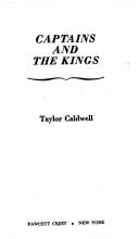 Cover of: Captains and the Kings by Taylor Caldwell