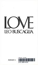 Cover of: Love by Leo F. Buscaglia