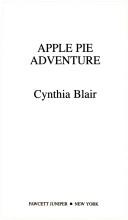 Cover of: The Apple Pie Adventure (Pratt Twins, #10) (Pratt Twins, No 10)