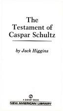 Cover of: Testament of Casper Schultz