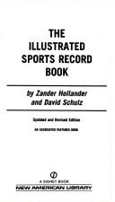 Cover of: The illustrated sports record book by Zander Hollander