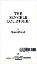 The Sensible Courtship by Megan Daniel
