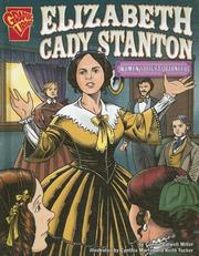 Cover of: Elizabeth Cady Stanton: Women's Rights Pioneer (Graphic Biographies)