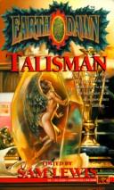 Cover of: TALISMAN: A Short Story Anthology (Earthdawn)