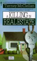 Cover of: A Killing in Real Estate: A Schuyler Ridgway Mystery