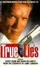 Cover of: True Lies by Dewey Gram, Duane Dell'Amico