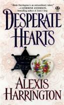 Cover of: Desperate Hearts by Alexis Harrington
