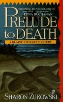 Cover of: Prelude to Death: A Blaine Stewart Mystery