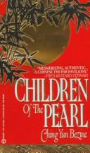 Cover of: Children of the pearl by Ching Yun Bezine