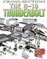 Cover of: The A-10 Thunderbolt: Cross-Sections (Edge Books)