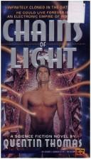 Cover of: Chains of Light | Quentin Thomas