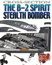 Cover of: The B-2 Spirit Stealth Bomber (Edge Books) by Ole Steen Hansen