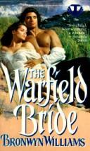 Cover of: The Warfield Bride by Bronwyn Williams