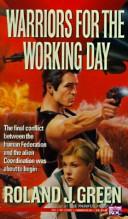 Cover of: Warriors for the Working Day (Starcruiser Shenandoah)