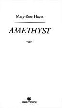 Cover of: Amethyst by Mary-Rose Hayes