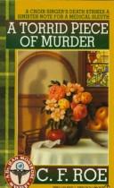 Cover of: A Torrid Piece of Murder (Dr. Jean Montrose Mystery) by C. F. Roe