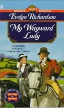 Cover of: My Wayward Lady