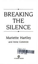 Cover of: Breaking the Silence (Signet) by Mariette Hartley, Anne Commire