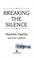 Cover of: Breaking the Silence (Signet)