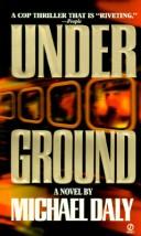 Cover of: Under Ground by Michael Daly