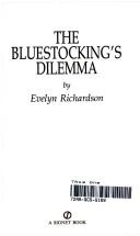 Cover of: The Bluestocking's Dilemma