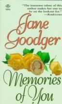 Cover of: Memories of You by Jane Goodger (Blackwood)