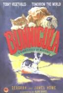 Cover of: Bunnicula by Deborah Howe, James Howe, Deborah Howe