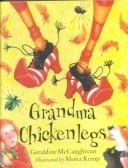 Cover of: Grandma Chicken Legs (Picture Books) by Geraldine McCaughrean