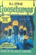 Cover of: Attack of the Jack-O-Lanterns by R. L. Stine