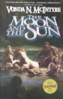 Cover of: The Moon and the Sun by Vonda N. McIntyre