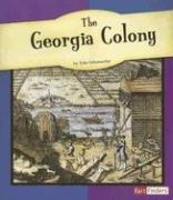 Cover of: The Georgia Colony by Tyler Schumacher