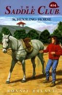 Cover of: Schooling Horse #84