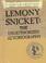 Cover of: Lemony Snicket
