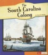 Cover of: South Carolina Colony by Susan E. Haberle