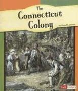 Cover of: The Connecticut Colony (Fact Finders: American Colonies)