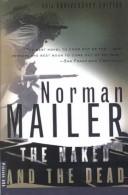 Cover of: The Naked and the Dead by Norman Mailer