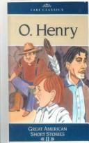Cover of: O. Henry: Great American Short Stories II
